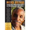Rod Bush: Lessons from a Radical Black Scholar on Liberation, Love, and Justice