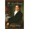 His Good Opinion: A Mr. Darcy Novel