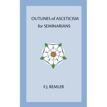 Outline of Asceticism for Seminarians