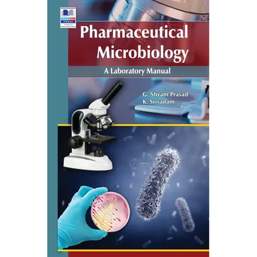 Pharmaceutical Microbiology: A Laboratory manual