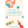 The Art of Learning: Fundamentals for Infants and Toddlers