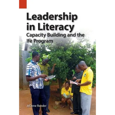 Leadership in Literacy: Capacity Building and the Ifè Program