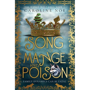 A Song Of Mange And Poison: A humorous fantasy novel