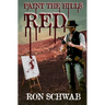 Paint the Hills Red