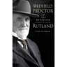 Redfield Proctor & the Division of Rutland