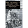 1848 -- A European Revolution?: International Ideas and National Memories of 1848