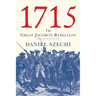 1715: The Great Jacobite Rebellion