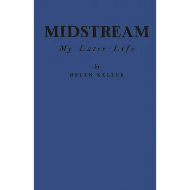 Midstream: My Later Life