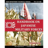 Handbook on Japanese Military Forces War Department Technical Manual