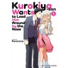 Kurokiya-San Wants to Lead Him Around by the Nose Volume 1