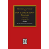 Records of the Court of NEW CASTLE COUNTY, Delaware, 1681-1699. (Volume #2)