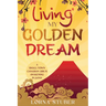 Living My Golden Dream