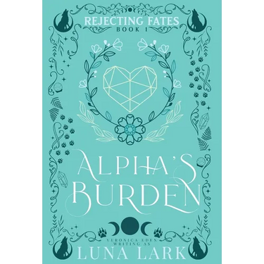 Alpha's Burden Hardcover