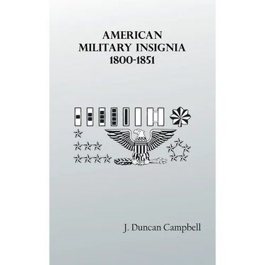 American Military Insignia, 1800-1851