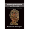 Story of Intelligence and Thought: Which one could be a free radical in Gaia?