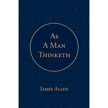 As a Man Thinketh