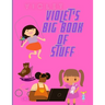 Violet's Big Book of Stuff