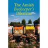 The Amish Beekeeper's Dilemma