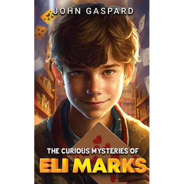 The Curious Mysteries of Eli Marks