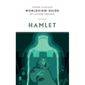 Worldview Guide for Hamlet