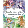 Fanciful Fairy Fashion coloring book by Meredith Dillman: 26 fantasy costumed fairy designs