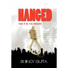 Hanged: What If He Was Innocent?