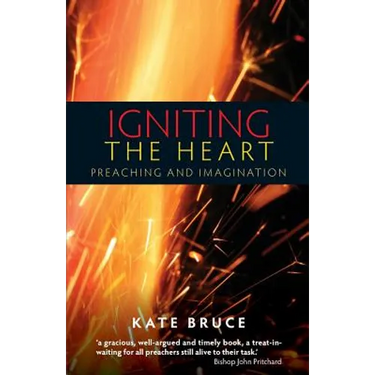 Igniting the Heart: Preaching and Imagination