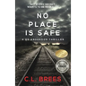 No Place is Safe
