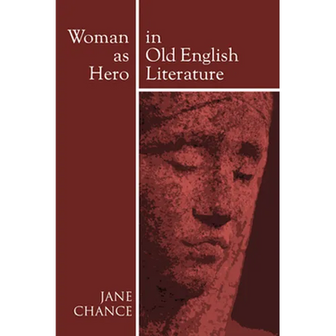Woman As Hero In Old English Literature