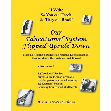 Our Educational System Flipped Upside Down: Teaching Reading to Reduce the Negative Effects of School Closures during the Pandemic, and Beyond