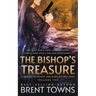 The Bishop's Treasure: A Brooke Reynolds and Mark Butler Adventure Series
