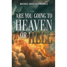 Are You Going to Heaven or Hell?