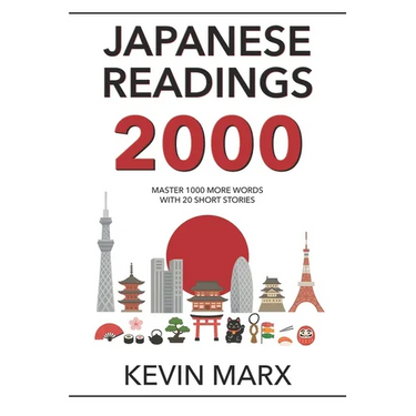 Japanese Readings 2000: Master 1000 More Words with 20 Short Stories