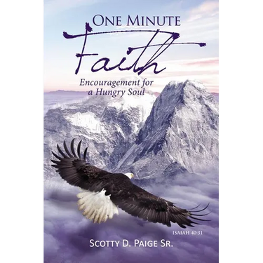 The One Minute Faith: Encouragement for a Hungry Soul