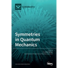 Symmetries in Quantum Mechanics