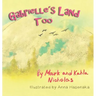 Gabrielle's Land Too