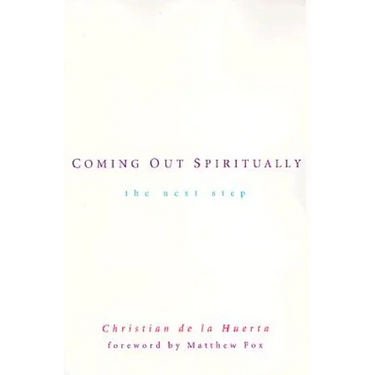 Coming Out Spiritually: The Next Step