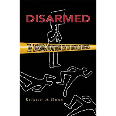 Disarmed: The Missing Movement for Gun Control in America