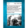 The People of the State of California, Plaintiff and Respondent, vs. M.W. Coffey, Defendant and Appellant