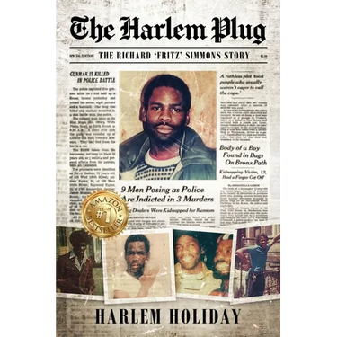 The Harlem Plug: The Richard 'Fritz' Simmons Story
