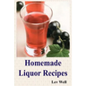 Homemade Liquor Recipes