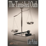 The Tarnished Oath