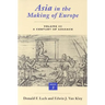 Asia in the Making of Europe, Volume III: A Century of Advance. Book 3: Southeast Asia