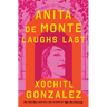 Anita de Monte Laughs Last
