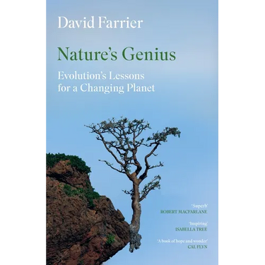 Nature's Genius: Evolution's Lessons for a Changing Planet
