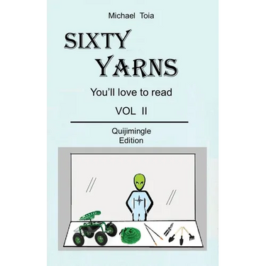 Sixty Yarns Vol II Quijimingle Edition