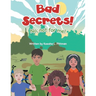 Bad Secrets!: No, not for me!