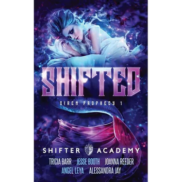 Shifted: Siren Prophecy 1