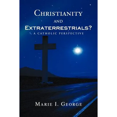 Christianity and Extraterrestrials?: A Catholic Perspective