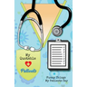My Quotable Patients: Funny Things My Patients Say, Nurse Gag Gift, Nurses Journal, Notebook